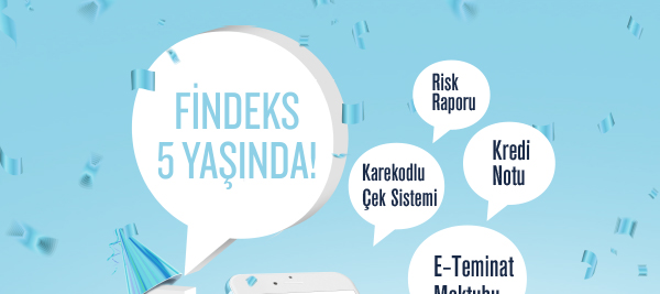 Findeks 5 Yaşında!